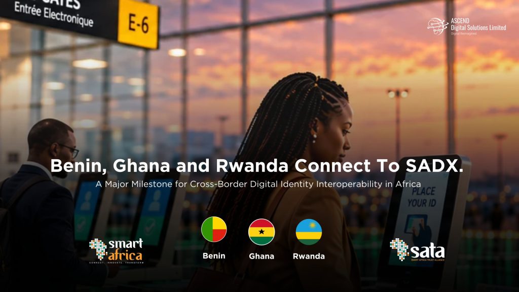 Smart Africa and Ascend Digital Solutions Partner to Implement the Smart Africa Data Exchange (SADX), Advancing Trusted Cross-Border Data Sharing Across Africa